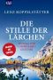 [Commissario Grauner 02] • Die Stille der Lärchen